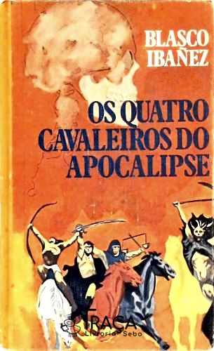 Os Quatro Cavaleiros do Apocalipse