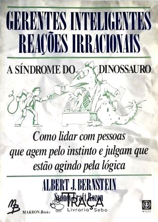 Gerentes Inteligentes, Reações Irracionais