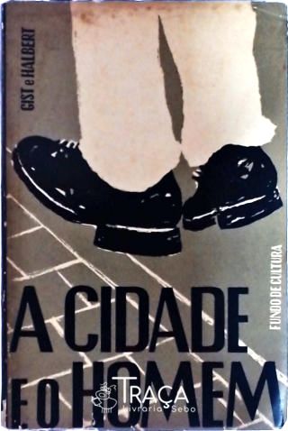 A Cidade e o Homem