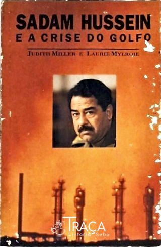 Sadam Hussein e a Crise do Golfo