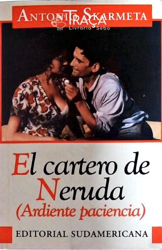 El Cartero de Neruda (ardiente Paciencia)