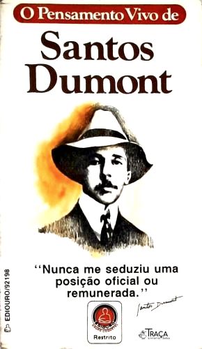 O Pensamento Vivo de Santos Dumont