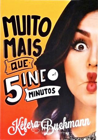 Muito Mais Que 5 Minutos