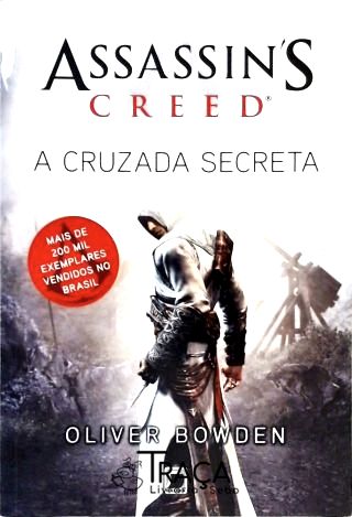 Assassins Creed - a Cruzada Secreta