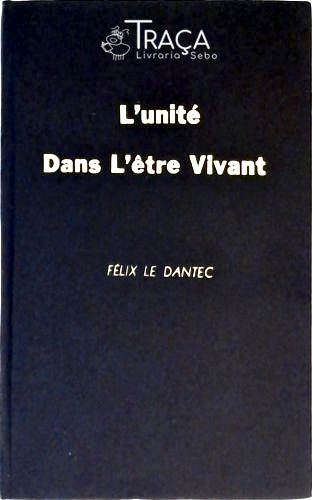 Lunité Dans Lêtre Vivant