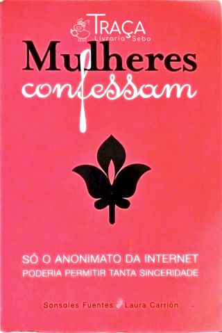 Mulheres Confessam