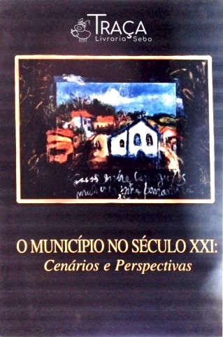 O Município No Século Xxi
