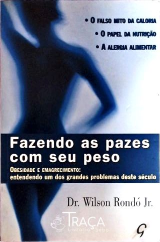 Fazendo as Pazes com Seu Corpo