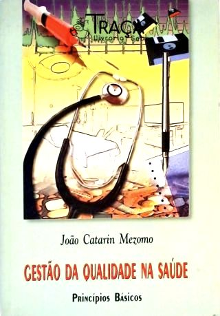 Gestão de Qualidade Na Saúde