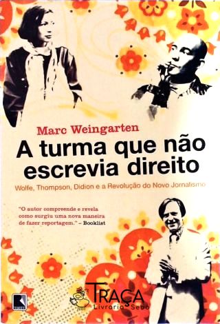 A Turma Que Não Escrevia Direito