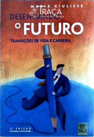 Desenhando o Futuro