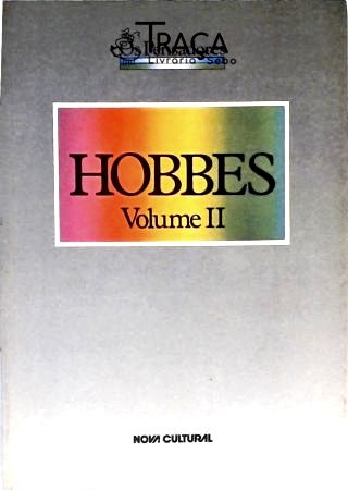 Os Pensadores: Hobbes - Vol. 2