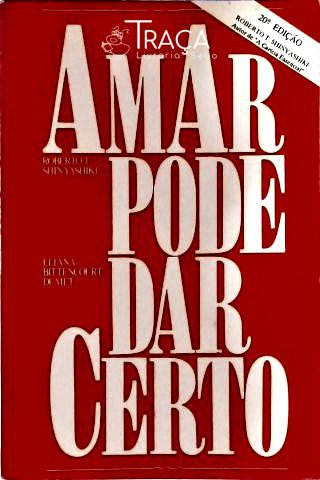 Amar Pode Dar Certo