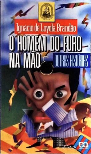 O Homem do Furo Na Mão