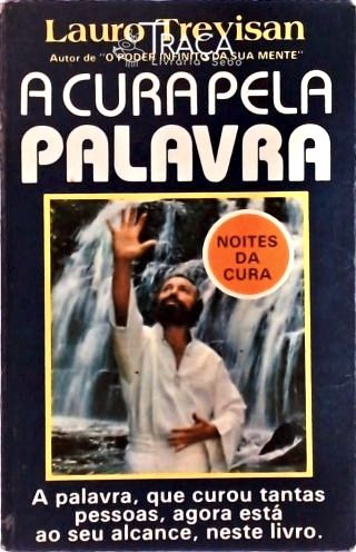 A Cura Pela Palavra