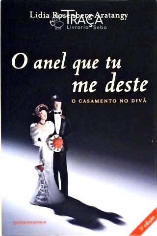 O Anel Que Tu Me Deste