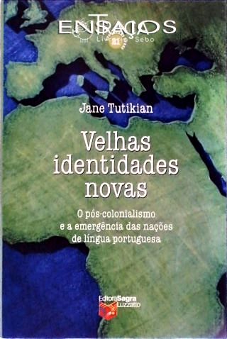 Velhas Identidades Novas