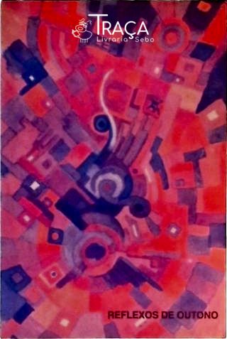 Reflexos de Outono - Volume 1