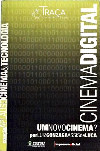 Cinema Digital - Um Novo Cinema?