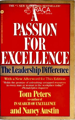 A Passion For Excellence - The Leadership Difference