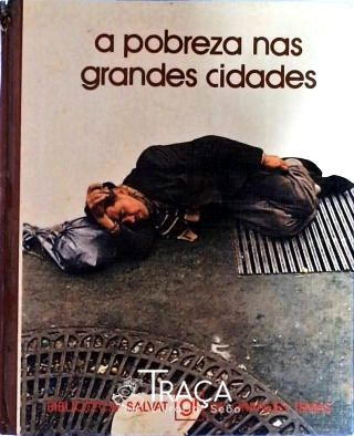 A Pobreza Nas Grandes Cidades