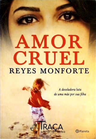 Amor Cruel