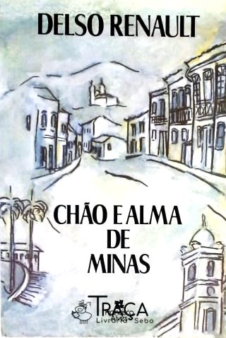 Chão E Alma De Minas