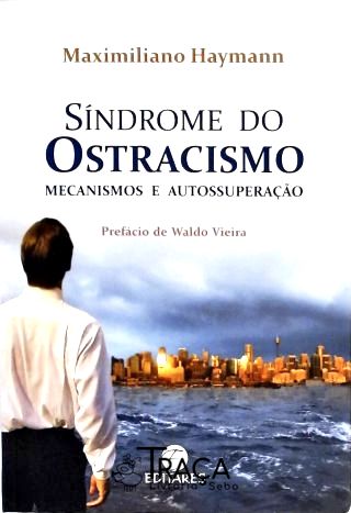 Síndrome do Ostracismo