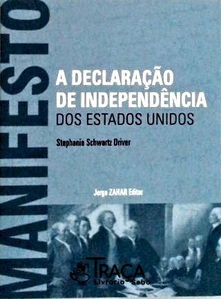 A Declaração de Independência dos Estados Unidos