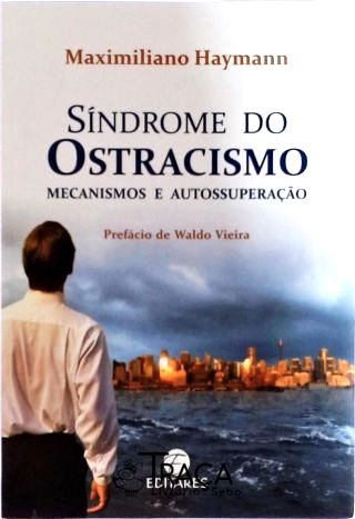 Síndrome do Ostracismo