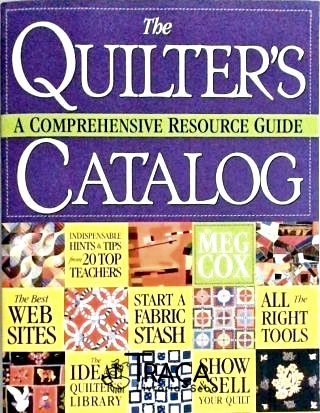 Quilters Catalog a Comprehensive Resource Guide