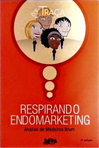 Respirando Endomarketing