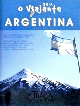 Guia o Viajante - Argentina