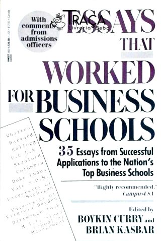 Essays That Worked For Business Schools