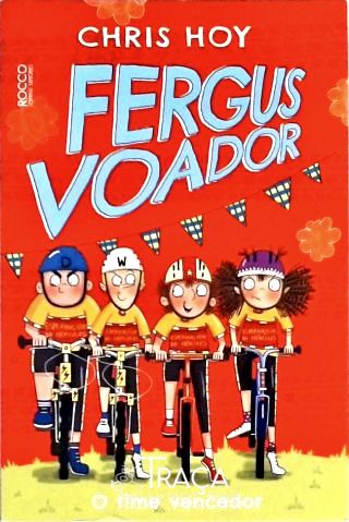 Fergus Voador - o Time Vencedor