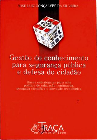 Gestão do Conhecimento para Segurança Pública e Defesa do Cidadão