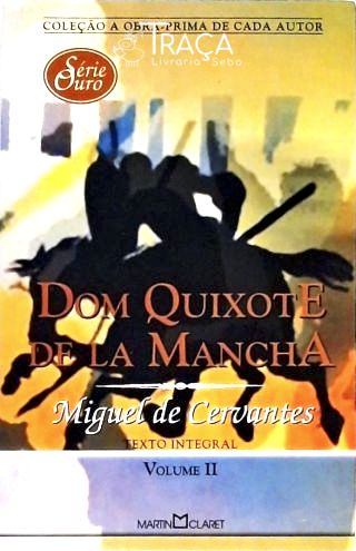 Dom Quixote De La Mancha - Vol. 2