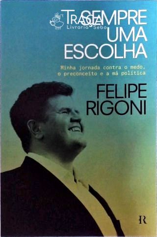 Sempre Uma Escolha