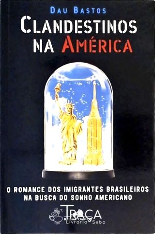 Clandestinos Na América