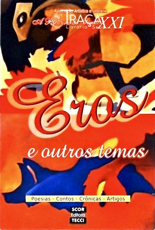 Eros e Outros Temas