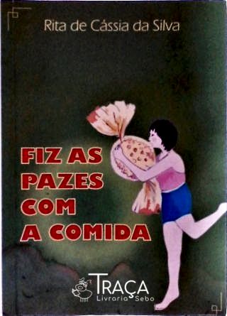 Fiz as Pazes com a Comida