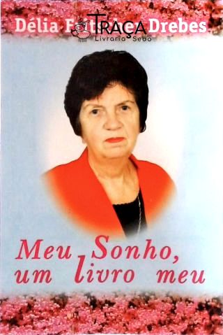 Meu Sonho, Um Livro Meu