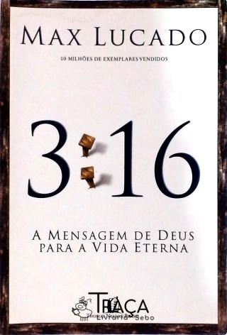 3:16 a Mensagem de Deus para a Vida Eterna