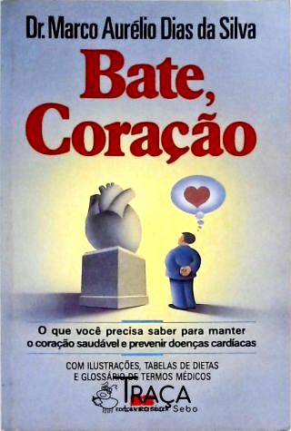 Bate, Coração