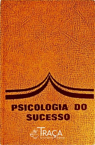 Psicologia do Sucesso - Vol. 3