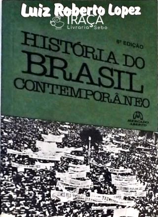 História do Brasil Contemporâneo