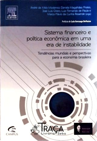 Sistema Financeiro e Política Econômica em Uma Era