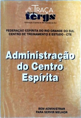 Administração do Centro Espírita