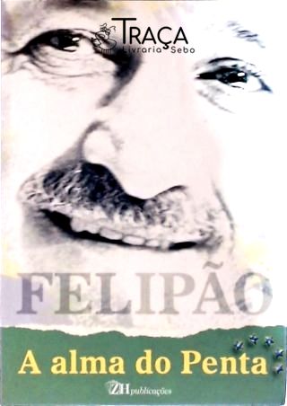 Felipão - a Alma do Penta