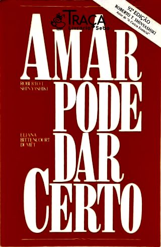 Amar Pode Dar Certo
